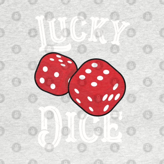 Lucky Dice by Hixon House